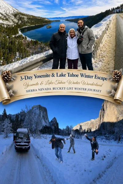 Yosemite National Park & Lake Tahoe Private 3-Day Winter Adventure